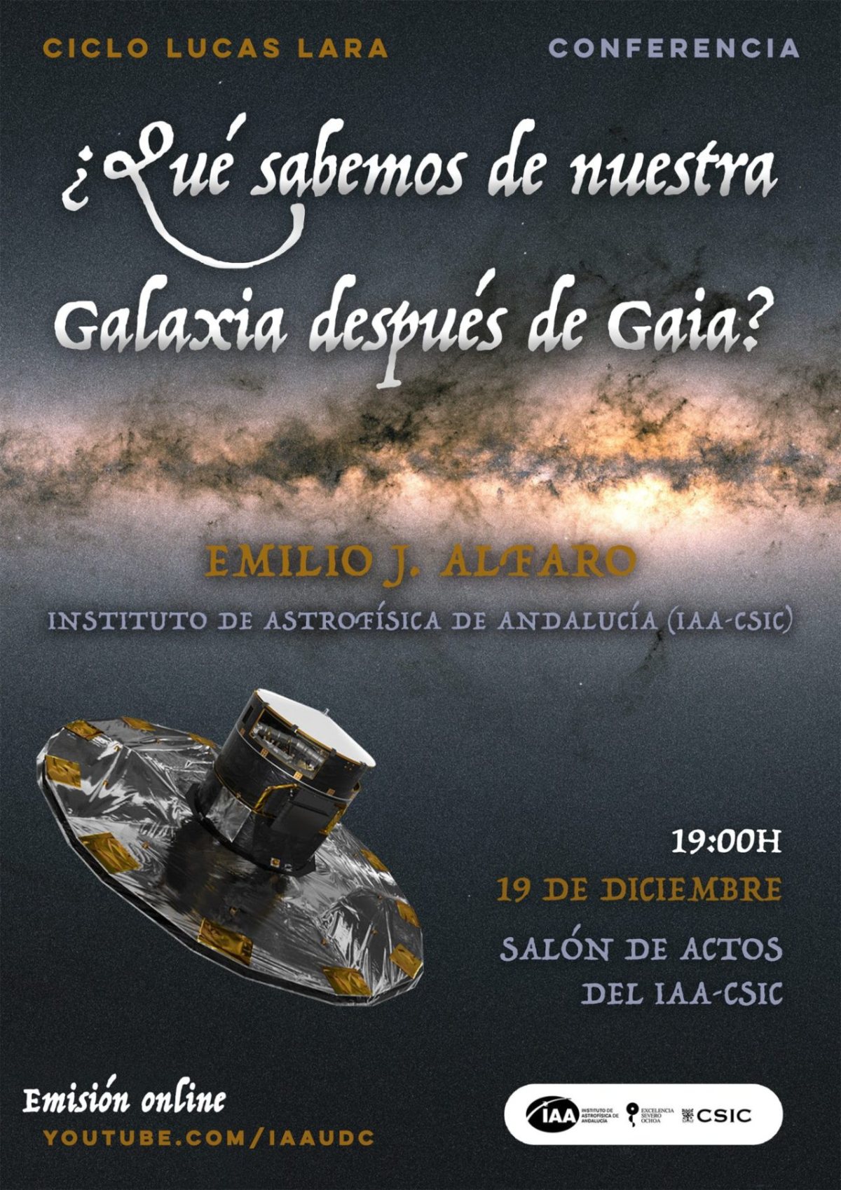 Cartel de la conferencia «¿Qué sabemos de nuestra Galaxia después de Gaia?», de Emilio J. Alfaro.
