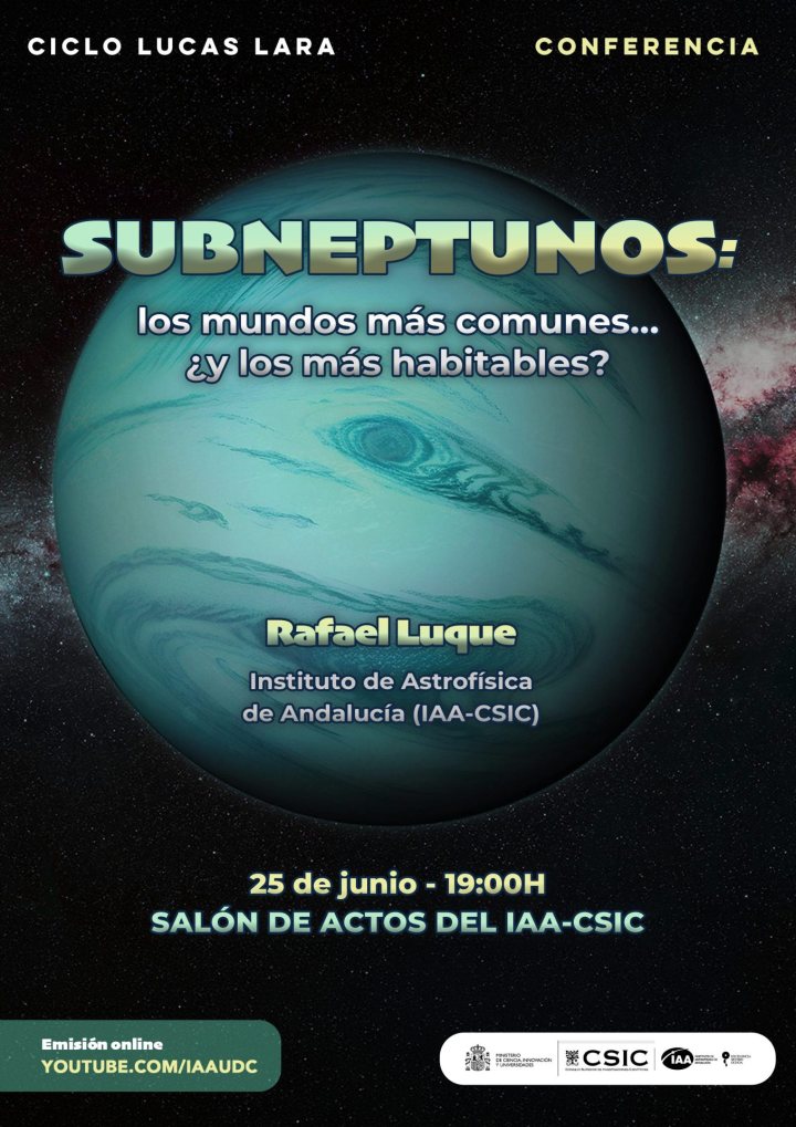 Poster for the lecture “Sub-Neptunes: the most common worlds… and the most habitable?”, by Rafael Luque.