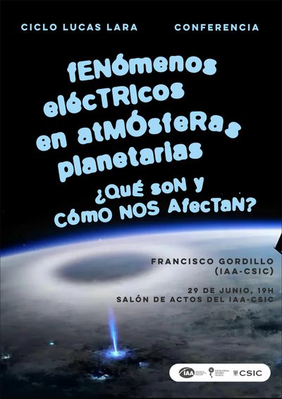 Cartel de «Fenómenos eléctricos en atmósferas planetarias: ¿Qué son y cómo nos afectan?»